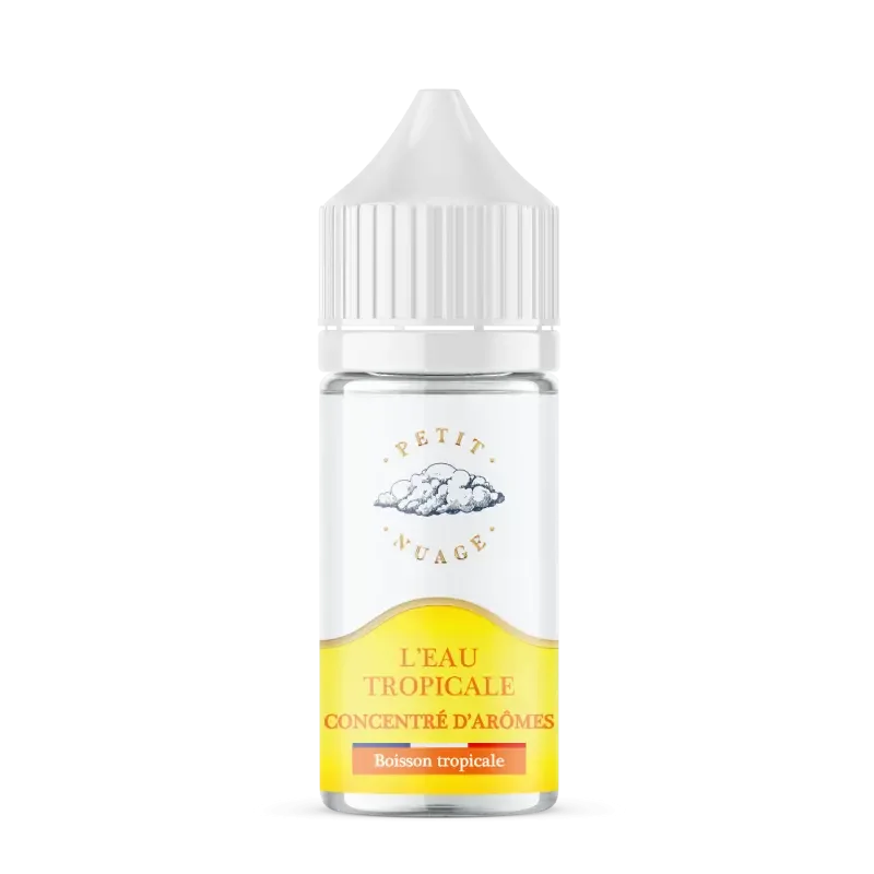 Arôme Concentré L'eau Tropicale 30ml | Petit Nuage